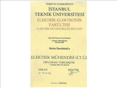 İstanbul Teknik Üniversitesi Elektrik Mühendiliği Diploma-Metin Durdabak